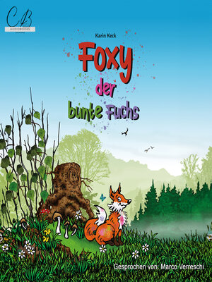 cover image of Foxy , der bunte Fuchs